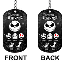 Load image into Gallery viewer, Personalized Father Of Nightmares Stainless Steel Keychain Gift for Dad
