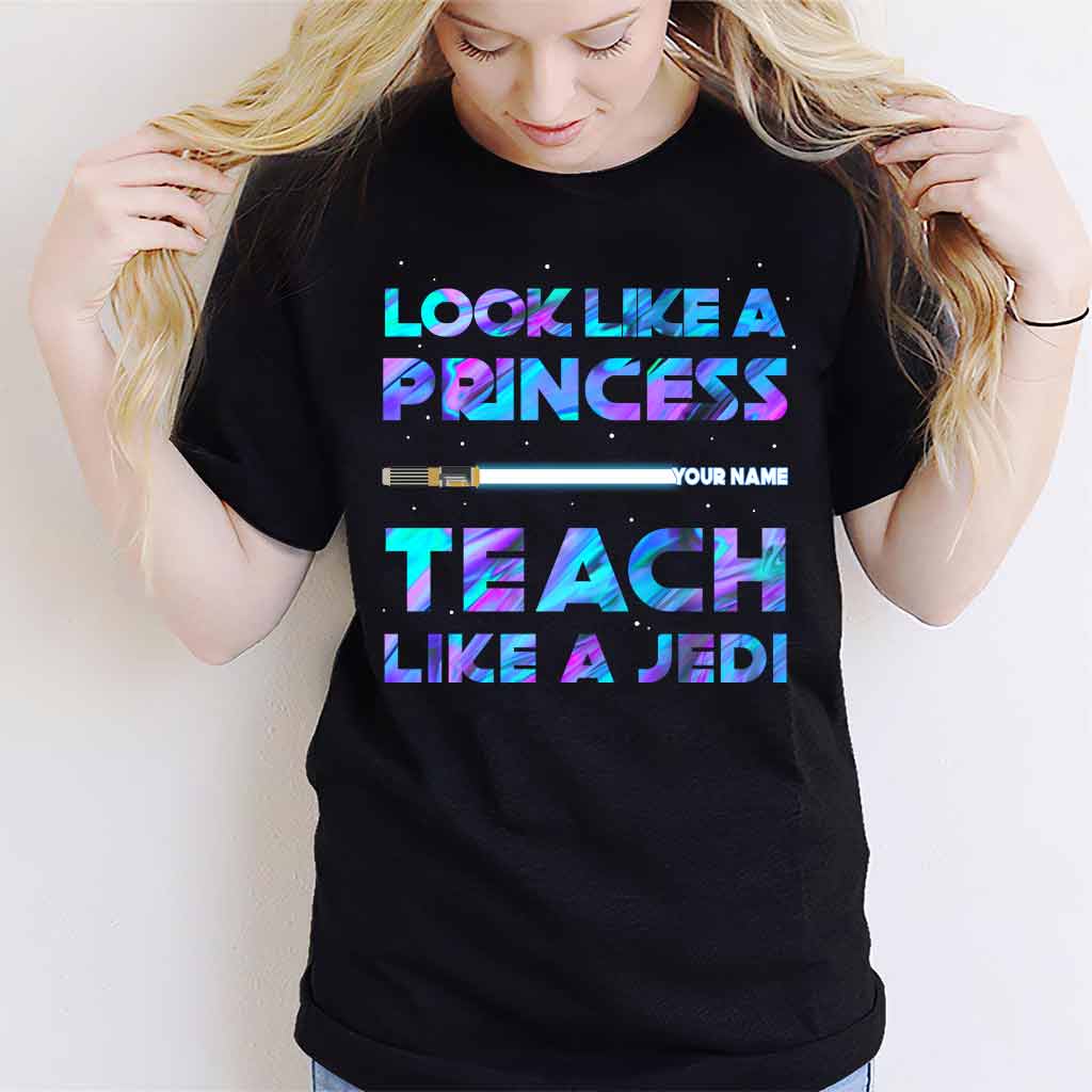 Personalized Teacher T-shirt Look Like a Princess Gift