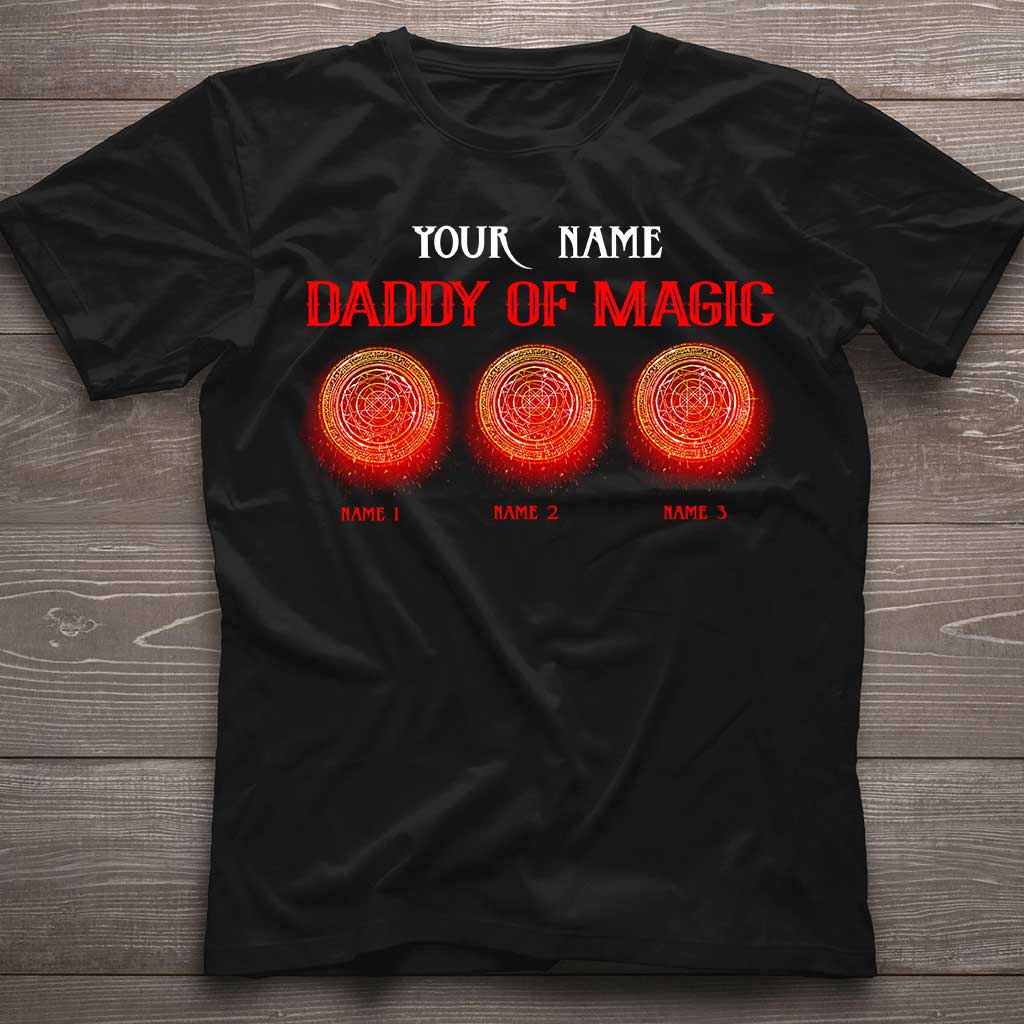 Personalized Daddy of Magic T-Shirt & Hoodie for Father's Day Gift