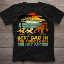 Load image into Gallery viewer, Personalized Best Dad T-Shirt &amp; Hoodie for Father's Day Gift
