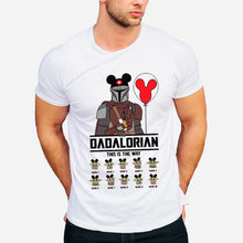 Load image into Gallery viewer, Personalized DADALORIAN T-Shirt &amp; Hoodie Gift for Dad
