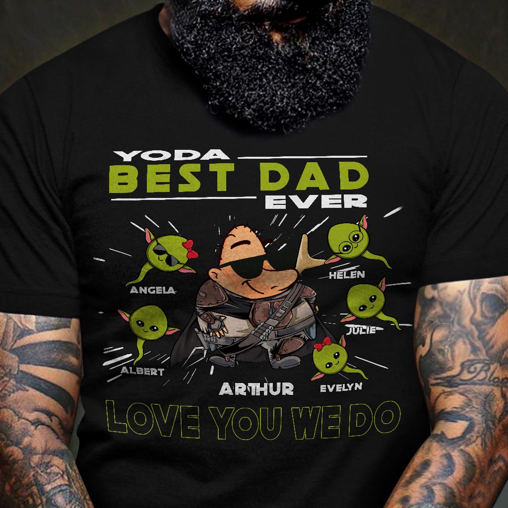 Personalized Yoda Best Dad Ever T-Shirt Hoodie Custom Names Gift