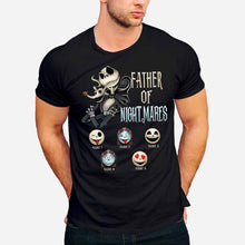 Load image into Gallery viewer, Personalized Father's Day Nightmare T-shirt &amp; Hoodie Gift for Dad

