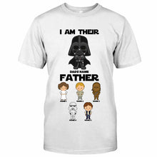 Load image into Gallery viewer, Personalized I Am Their Father T-shirt &amp; Hoodie for Dad
