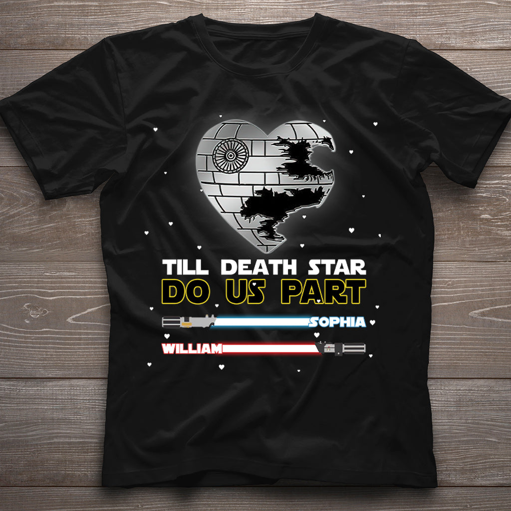 Personalized Till Death Star Do Us Part Couple T-shirt & Hoodie Gift