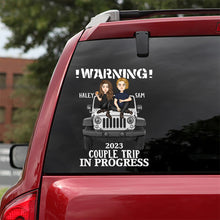 Load image into Gallery viewer, Personalized Couple Warning Car Decal Trip in Progress 2023
