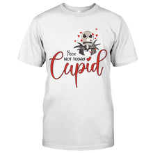 Load image into Gallery viewer, Personalized Not Today Cupid T-shirt &amp; Hoodie Gift for Valentine
