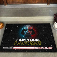 Load image into Gallery viewer, Personalized Doormat I Am Your Doormat Custom Family Name
