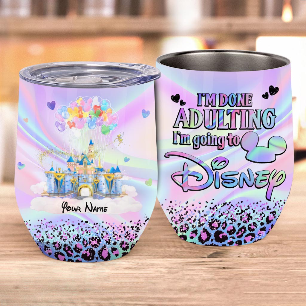 Personalized I'm Done Adulting Wine Tumbler Custom Name Gift