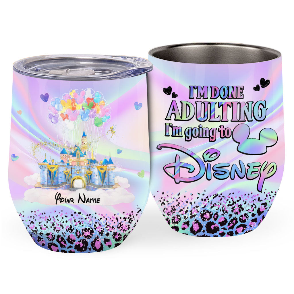 Personalized I'm Done Adulting Wine Tumbler Custom Name Gift