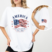 Load image into Gallery viewer, Patriotic 250 Years of Freedom T-Shirt Independence Day Gift
