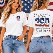 Load image into Gallery viewer, Personalized 250 Years of Freedom T-Shirt Gift for Dad
