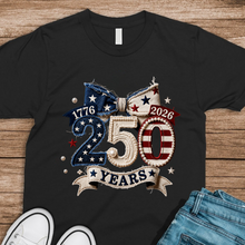 Load image into Gallery viewer, Independence Day 250 Years Patriotic T-Shirt Gift for Dad
