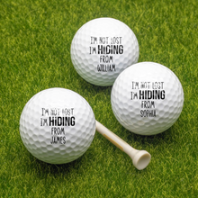 Load image into Gallery viewer, Personalized Golf Ball I'm Not Lost I'm Hiding Gift for Dad
