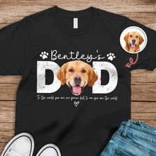 Load image into Gallery viewer, Personalized Dog Dad T-Shirt Custom Photo Gift for Father's Day
