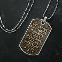 Load image into Gallery viewer, Personalized Dog Tag Necklace for Brother | Custom Keepsake Gift
