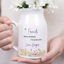 Load image into Gallery viewer, Personalized Ceramic Flower Vase Best Friend Gift Idea
