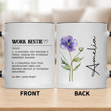 Load image into Gallery viewer, Personalized Accent Mug Work Bestie Definition Custom Gift
