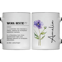 Load image into Gallery viewer, Personalized Accent Mug Work Bestie Definition Custom Gift
