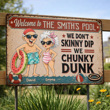 Load image into Gallery viewer, Personalized Funny Metal Sign Welcome to Our Pool Gift for Couples
