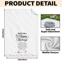Load image into Gallery viewer, Personalized Kitchen Towel Custom Couple Gift Recipe for Marriage
