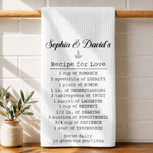 Load image into Gallery viewer, Personalized Recipe for Love Kitchen Towel Custom Gift for Couples
