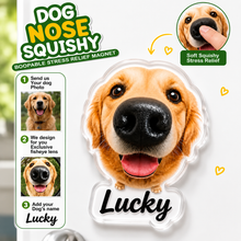 Load image into Gallery viewer, Personalized Dog Nose Squeeze Toy Fridge Magnet Gift
