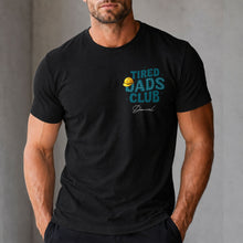 Load image into Gallery viewer, Personalized T-Shirt for Dad Tired Dads Club Gift Idea
