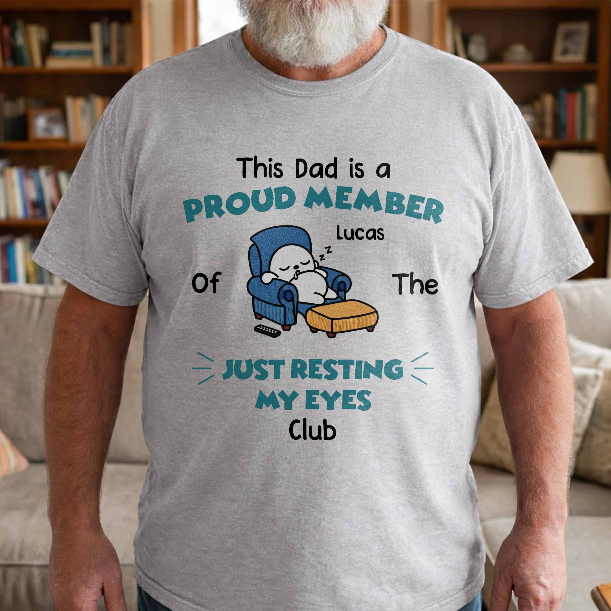 Personalized Just Resting My Eyes Club Tee for Dad Gift