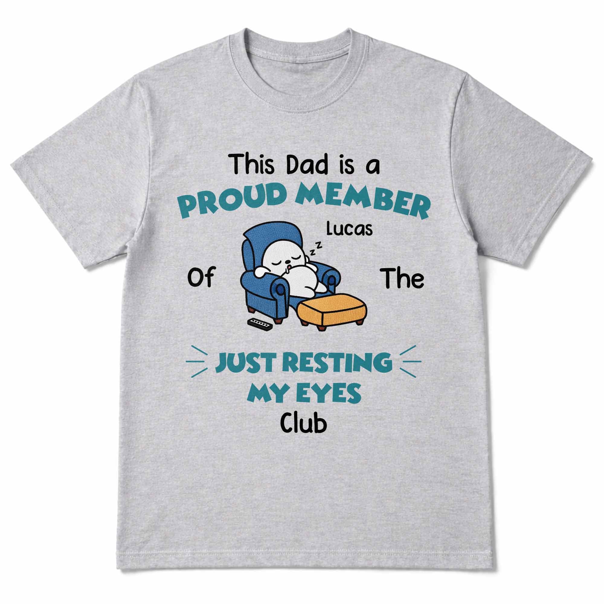 Personalized Just Resting My Eyes Club Tee for Dad Gift
