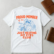 Load image into Gallery viewer, Personalized Just Resting My Eyes Club T-Shirt for Dad
