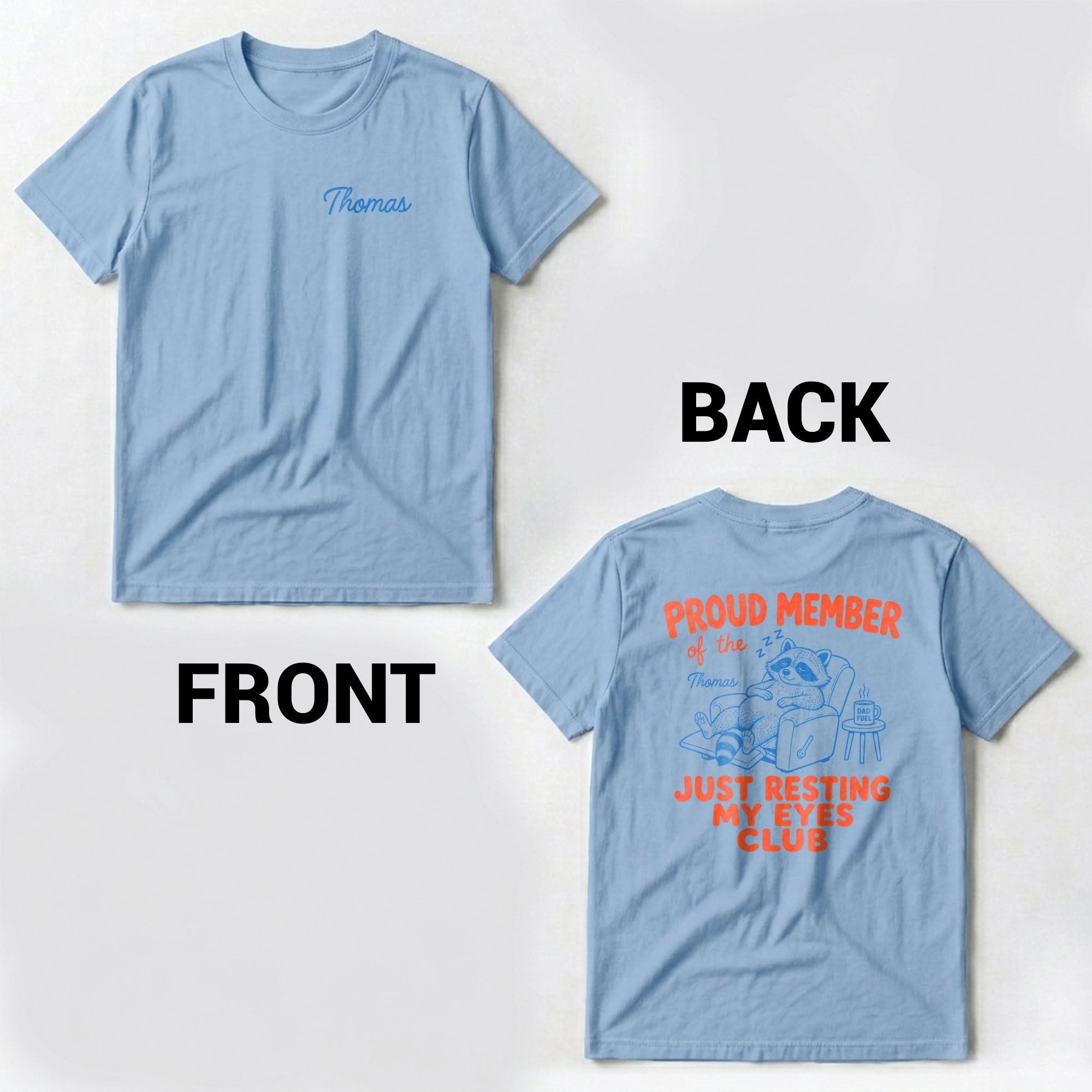Personalized Just Resting My Eyes Club T-Shirt for Dad