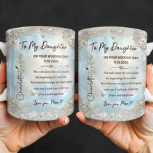 Load image into Gallery viewer, Personalized Edge-to-Edge Mug Wedding Gift for Daughter
