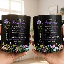 Load image into Gallery viewer, Personalized Black Mug Custom Message Gift for Daughter
