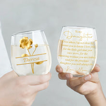 Load image into Gallery viewer, Personalized Wine Glass Gift for Daughter with Gold Flower Design
