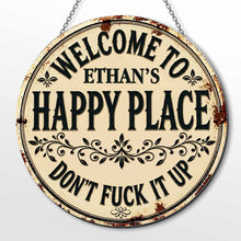 Load image into Gallery viewer, Personalized Custom Metal Sign Welcome to My Happy Place Gift
