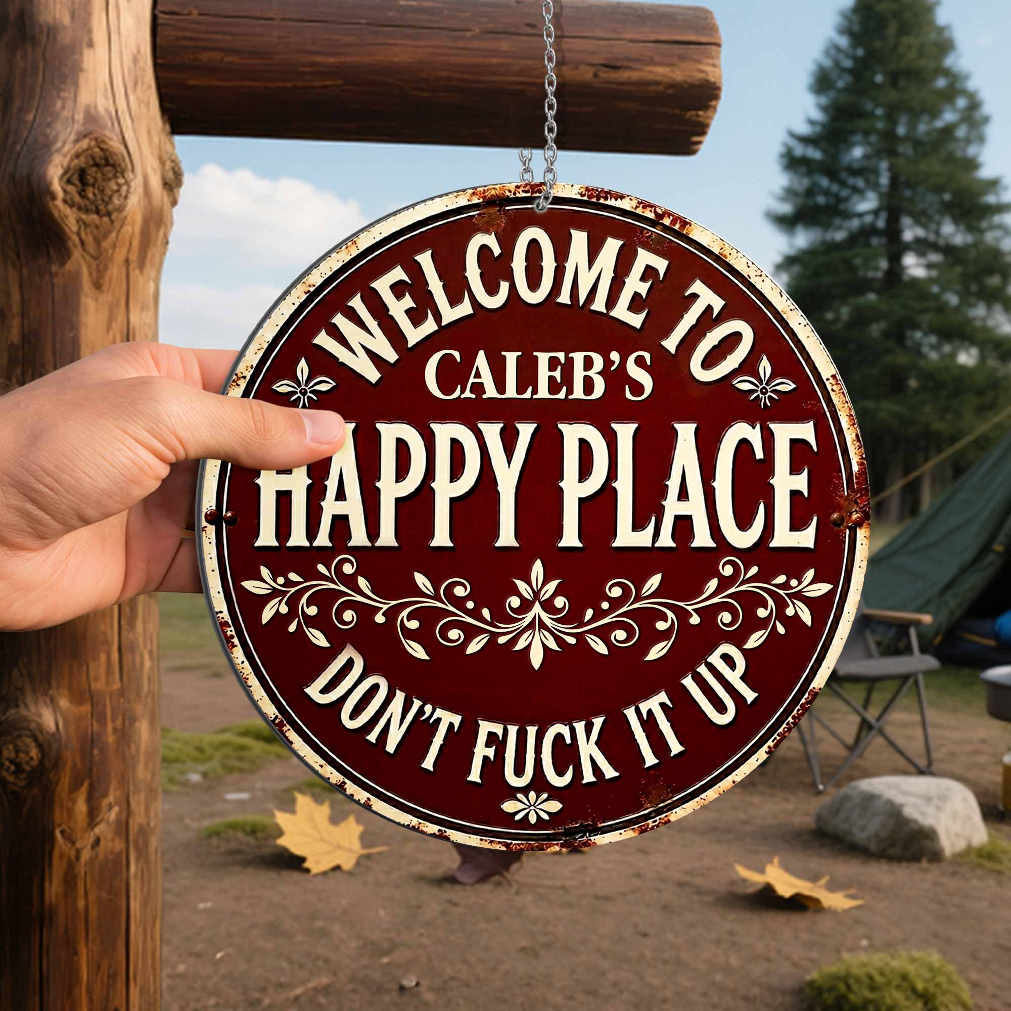 Personalized Custom Metal Sign Welcome to My Happy Place Gift