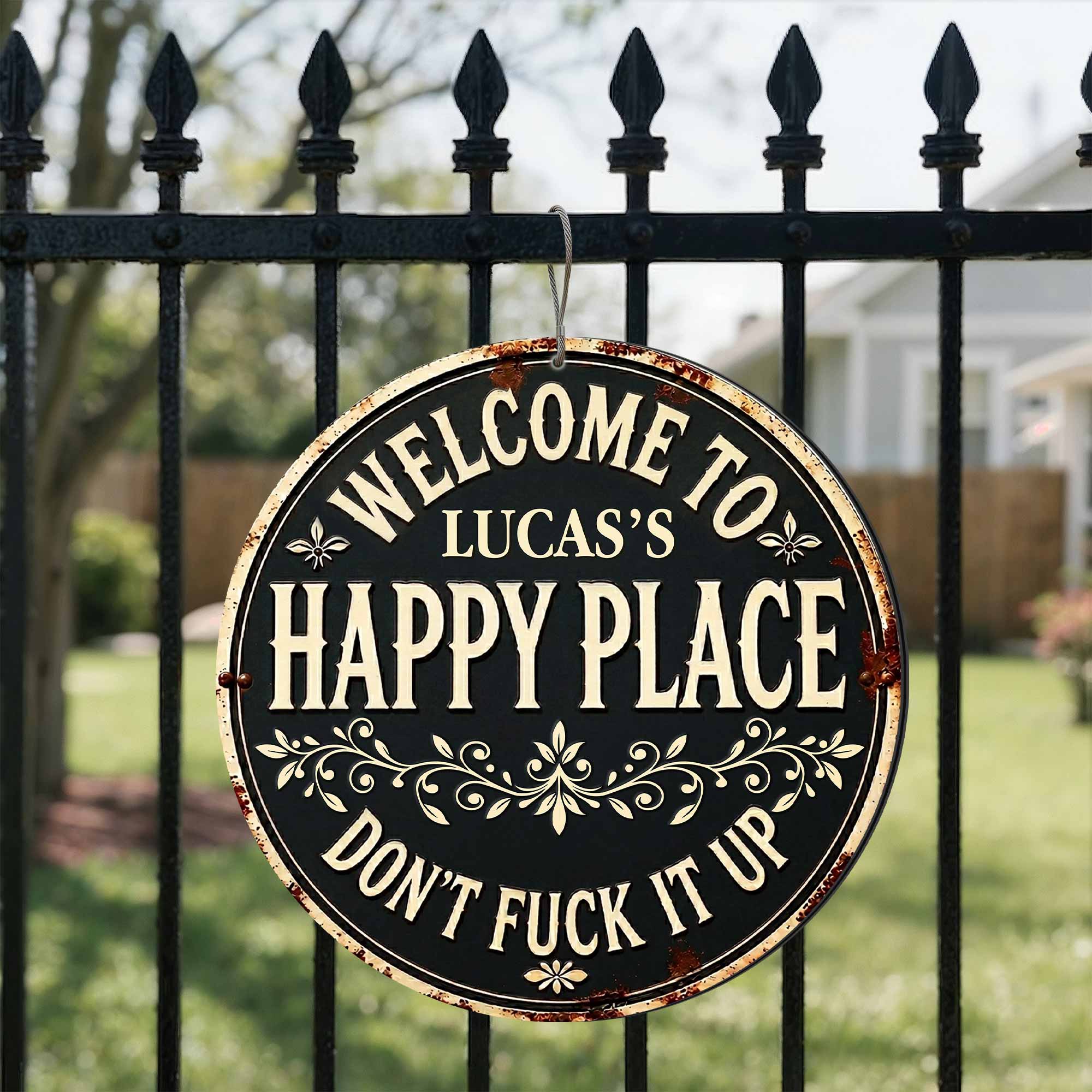 Personalized Custom Metal Sign Welcome to My Happy Place Gift