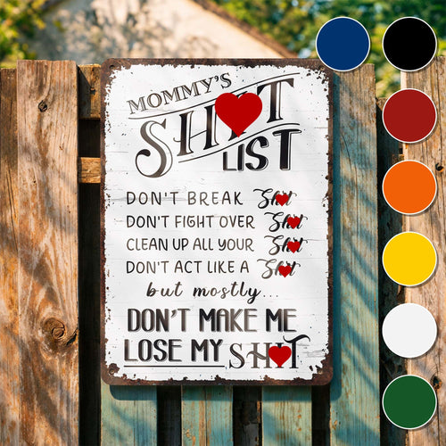Personalized Metal Sign Funny Mommy's Sh*t List Gift for Mom