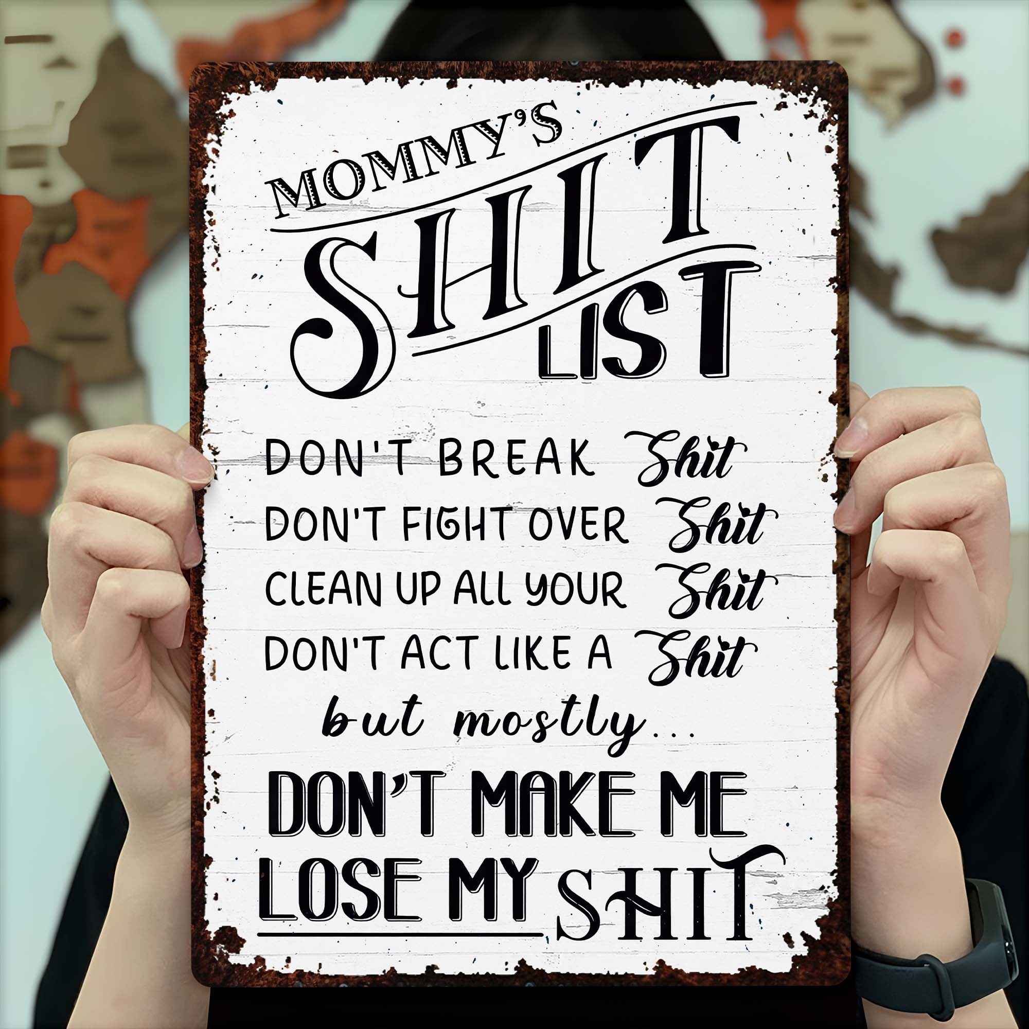 Personalized Metal Sign Funny Mommy's Sh*t List Gift for Mom