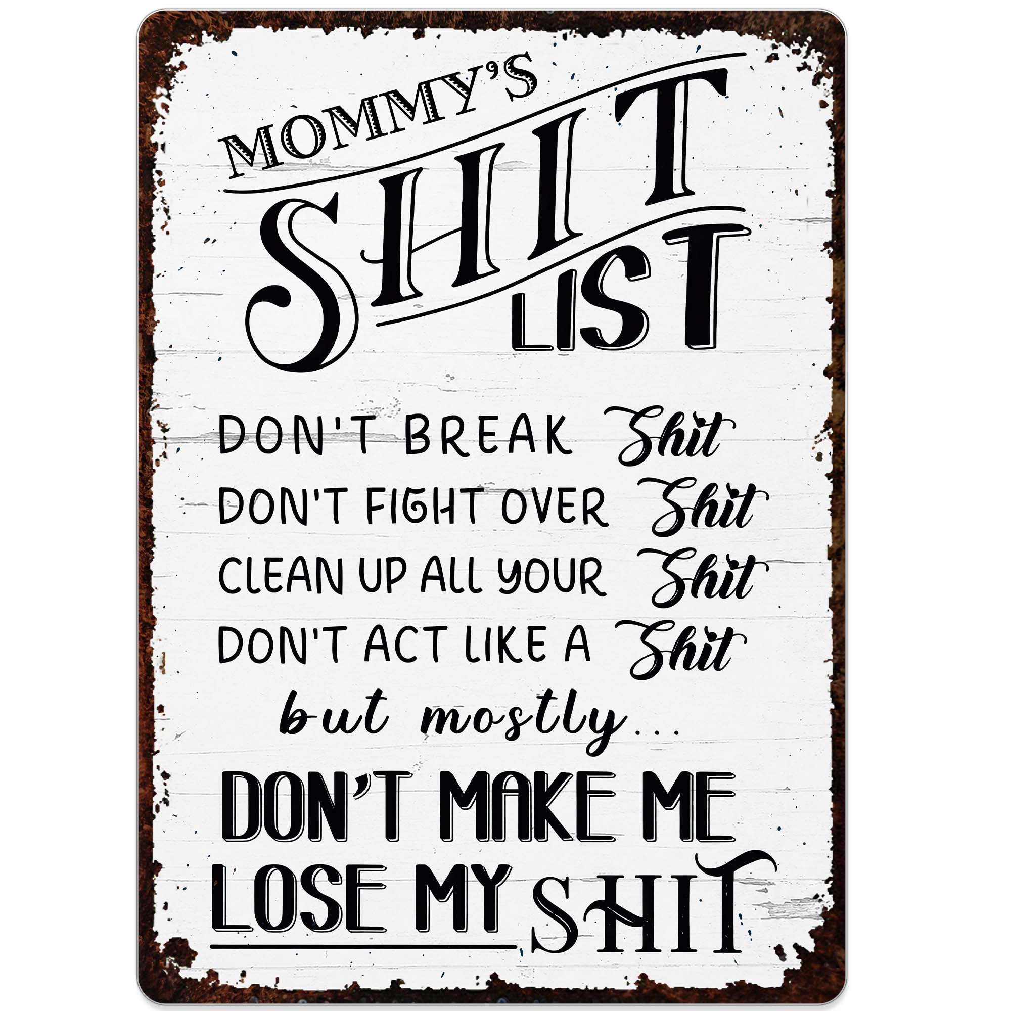 Personalized Metal Sign Funny Mommy's Sh*t List Gift for Mom
