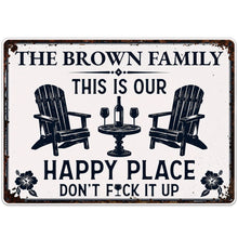 Load image into Gallery viewer, Personalized Metal Sign Custom Family Name Happy Place Gift
