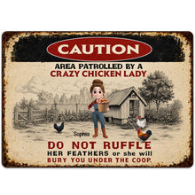 Load image into Gallery viewer, Personalized Metal Sign Caution Crazy Chicken Lady Gift
