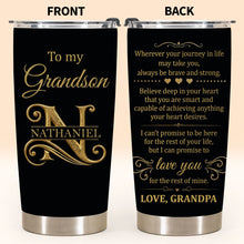 Load image into Gallery viewer, Personalized 20oz Stainless Steel Tumbler Gift for Grandson
