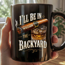 Load image into Gallery viewer, Personalized Black Mug Custom Name Backyard Cigar Gift for Him
