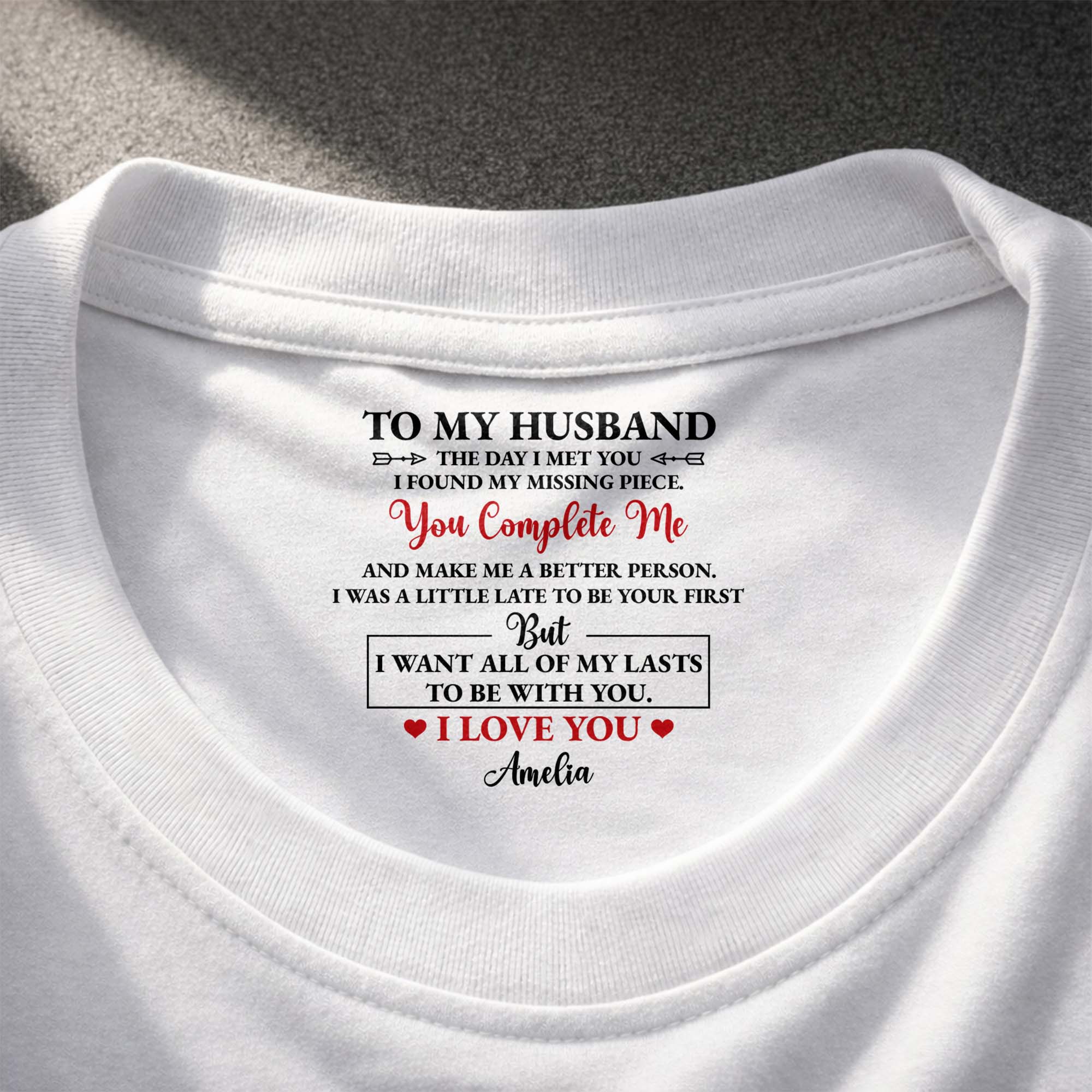 Personalized Inside Neck Print T-Shirt Romantic Gift for Husband