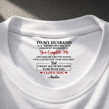 Load image into Gallery viewer, Personalized Inside Neck Print T-Shirt Romantic Gift for Husband
