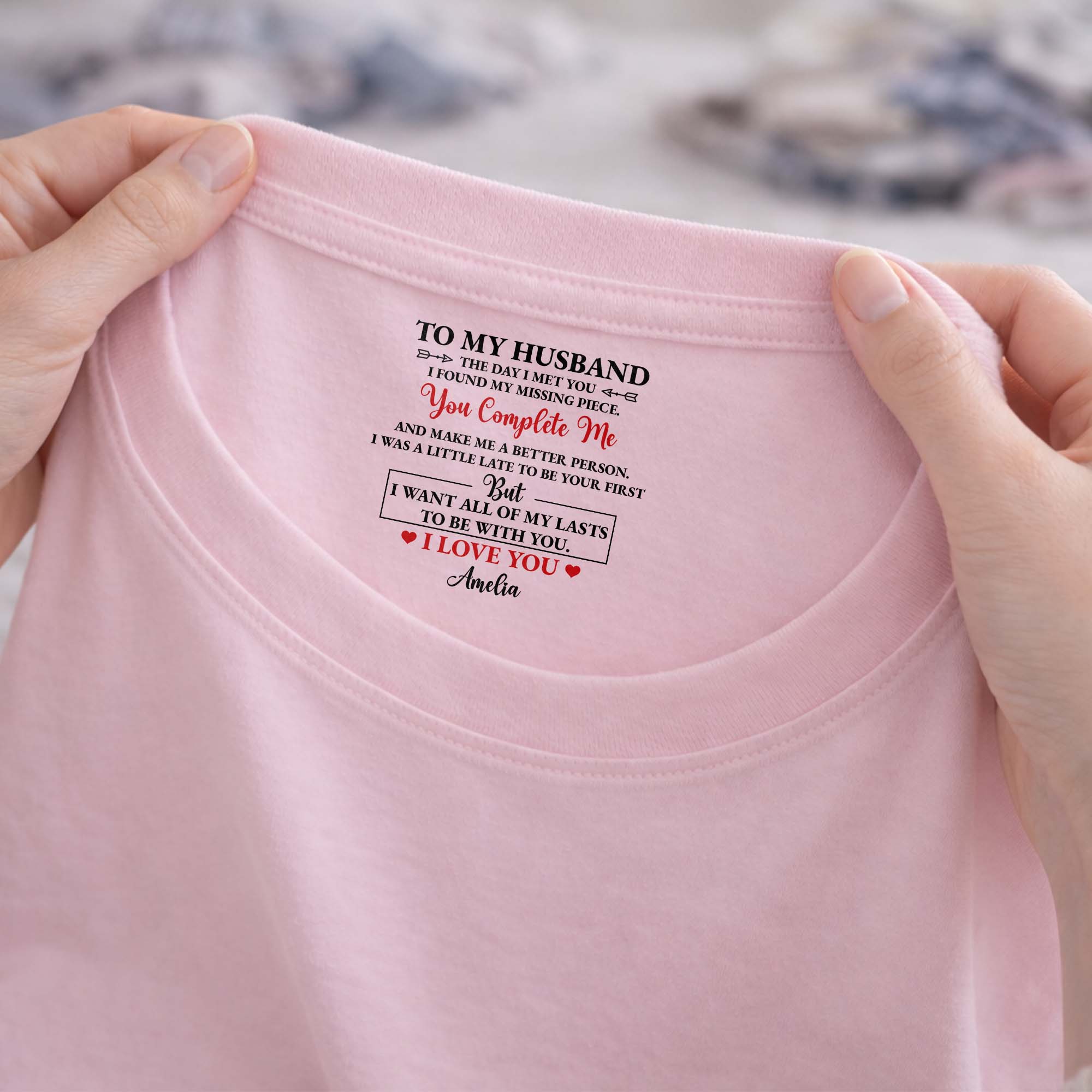 Personalized Inside Neck Print T-Shirt Romantic Gift for Husband