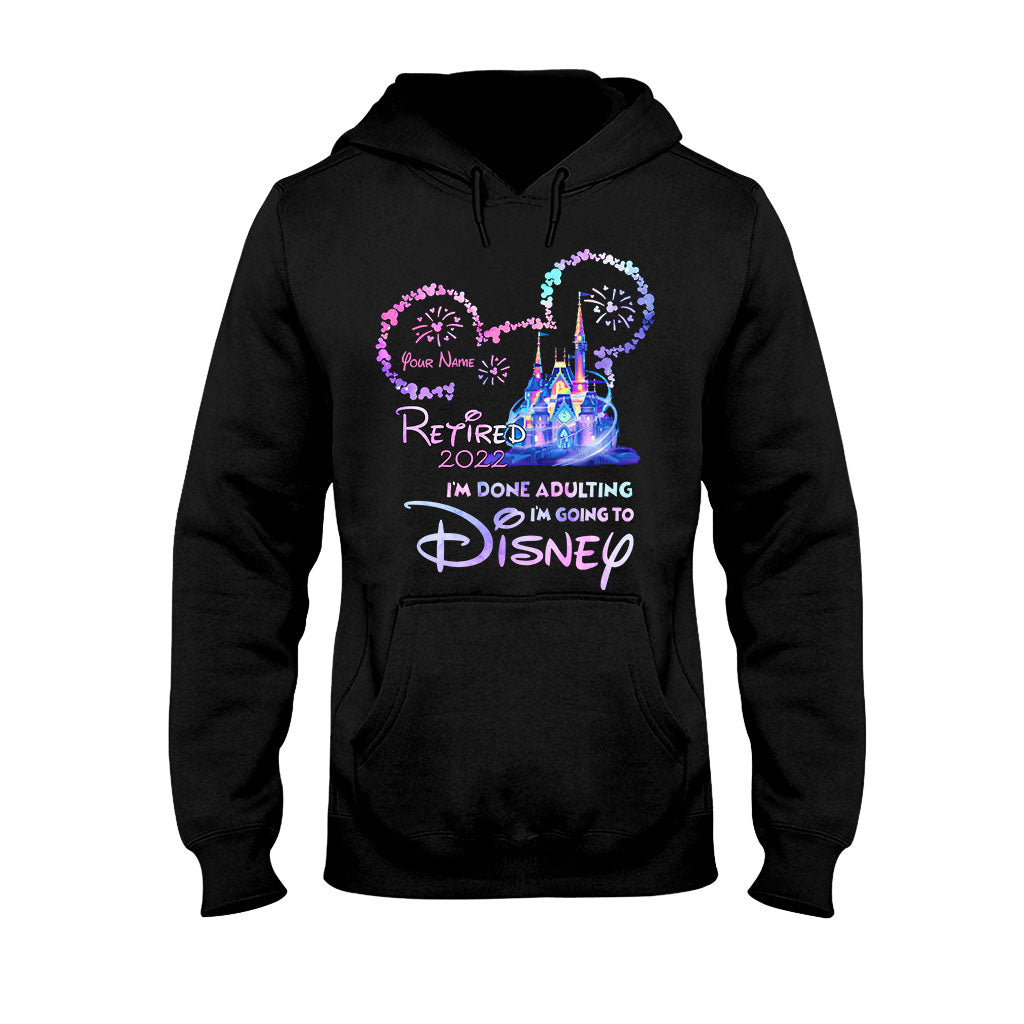 Personalized I'm Done Adulting T-shirt & Hoodie Gift for Disney Lovers