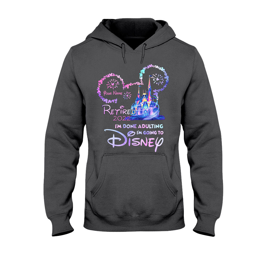 Personalized I'm Done Adulting T-shirt & Hoodie Gift for Disney Lovers